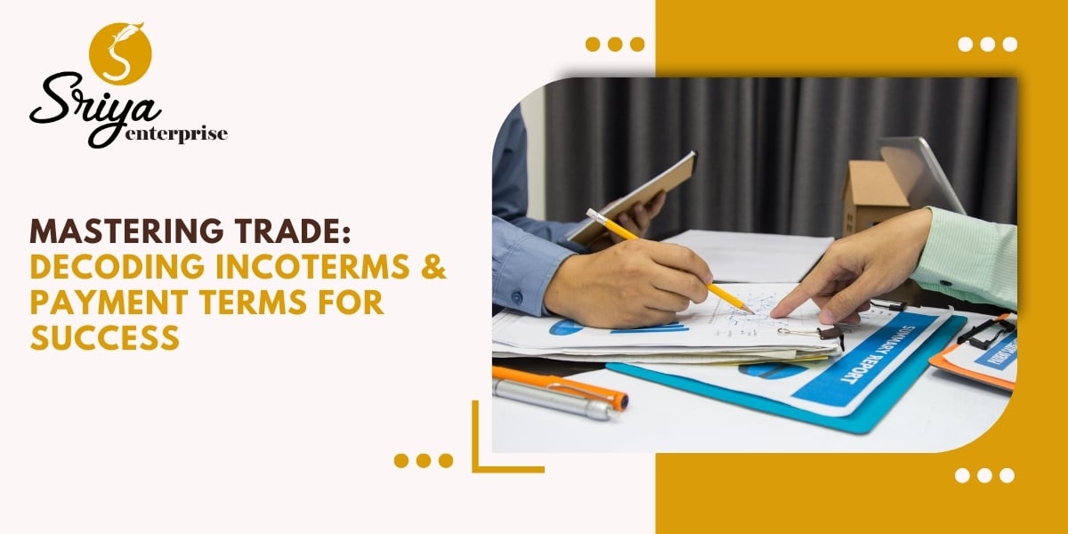 Mastering Trade: Decoding Incoterms & Payment Terms for Success