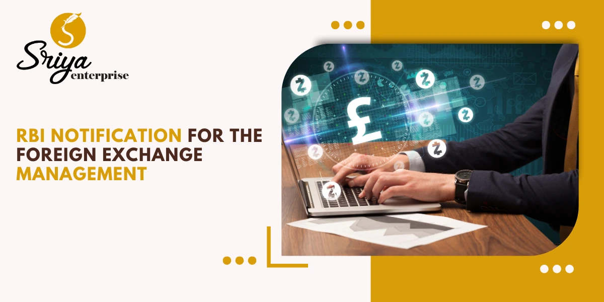 RBI Notification for the Foreign Exchange Management